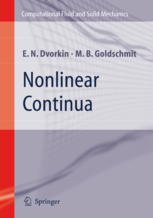 E.N. Dvorkin and M.B. Goldschmit, Nonlinear Continua, Springer, Berlin, 2005 (ISBN: 3540249850), 260 pages