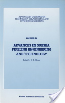 C.P. Ellinas (Editor), Advances in Subsea Pipeline Engineering and Technology, Springer, 2012, 392 pages