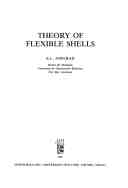 Ernest L. Axelrad, Theory of Flexible Shells, North-Holland, 1987, 399 pages