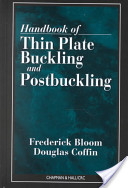 Frederick Bloom and Douglas Coffin, Handbook of thin plate buckling and postbuckling, CRC Press, 2000, 786 pages