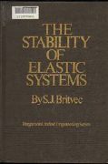 Britvec, S.J.: The Stability of Elastic Systems, Pergamon Press, New York 1973