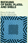 Don Orr Brush and Bo. O. Almroth, Buckling of bars, plates and shells, McGraw-Hill, 1975, 375 pages