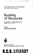 Bernard Budiansky (editor), Buckling of Structures: Symposium Cambridge, 1974, Springer, 1976, 398 pages