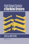 John W. Bull (Editor), Finite Element Analysis of Thin-Walled Structures, CRC Press, Taylor & Francis, 1988, 264 pages