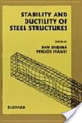 D. Dubina and M. Ivanyi (Editors), Stability and Ductility of Steel Structures (SDSS'99), Elsevier, 1999, 620 pages
