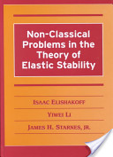 Isaac Elishakoff, Yiwei Li and James H. Starnes, Non-classical problems in the theory of elastic stability, Cambridge University Press, 2001, 336 page