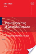 Serge Abrate (Editor), Impact Engineering of Composite Materials, Vol. 526, Springer, 2011