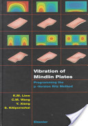 K.M. Liew, C.M. Wang, Y.  Xiang, S. Kitipornchai, Vibration of Mindlin plates (Google eBook), Elsevier, 1998, 202 pages