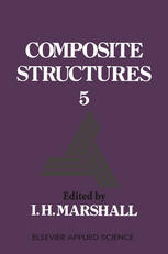 I.H. Marshall (editor) Composite Structures 5, Springer, 1989