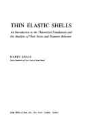 Harry Kraus, Thin elastic shells: an introduction to the theoretical foundations and the analysis of their static and dynamic behavior, Wiley, 1967