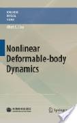 Albert C.J. Luo, Nonlinear Deformable-Body Dynamics, Springer, 2011, 430 pages