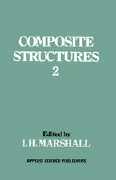 I.H. Marshall (editor), Composite Structures 2, Springer, 1983, 576 pages