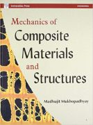Madhujit Mukhopadhyay, Mechanics of Composite Materials and Structures, Orient Blakswan, 2004, 388 pages