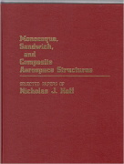 Nicholas J. Hoff, Monocoque, Sandwich and Composite Aerospace Structures. Technomic, 1960?, 583 pages