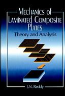 Junuthula Narasimha Reddy, Mechanics of laminated composite plates: theory and analysis, CRC Press, 1997, 782 pages