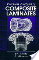 Junuthula Narasimha Reddy and Antonio Miravete, Practical analysis of composite laminates, CRC Press, 1995, 317 pages