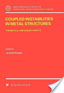 Jacques Rondal (Editor), Coupled Instabilities in Metal Structures: Theoretical and Design Aspects, Springer, 1998, 372 pages