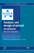 N.E. Shanmugam and C.M. Wang (Editors), Analysis and Design of Plated Structures: Dynamics, Taylor & Francis, 2007, 508 pages
