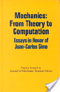 Mechanics: from theory to computation: essays in honor of Juan-Carlos Simo (Google eBook) , Springer, 2000, 532 pages