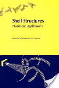 Wojciech Pietraszkiewicz and Czeslaw Szymczak (editors), Shell structures: theory and applications, 8th SSTA Conference, Taylor & Francis, 2005, 624 pages
