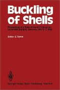 Ekkehard Ramm (editor), Buckling of shells, Springer, 1982, 672 pages