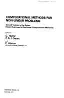 Cedric Taylor, D.R.J. Owen, and Ernest Hinton (Editors), Computational methods for non-linear problems, Pineridge Press, 1987, 384 pages