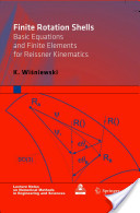 K. Wisniewski, Finite rotation shells (Google eBook), Springer, 2010, 483 pages