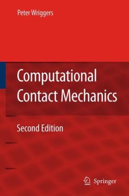 Peter Wriggers, Computational Contact Mechanics: Edition 2, Springer, 2006