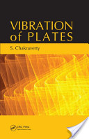 Snehashish Chakraverty, Vibration of plates (Google eBook), CRC Press, 2008, 411 pages