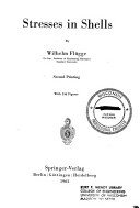 Wilhelm Flügge, Stresses in shells, Springer-Verlag, 1962, 499 pages
