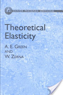 A.E. Green and W. Zerna, Theoretical elasticity, Courier Dover Publications, 2002, 480 pages