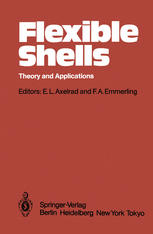 Ernest L. Axelrad and F. A. Emmerling (Editors), Flexible Shells: Theory and Applications, Springer-Verlag, 1984