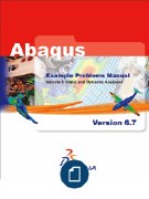 ABAQUS 6.7 Example Problems Manual, Vol. 1 Static and Dynamic Analysis, SIMULIA, by Nguyen Huru Hao, 2013