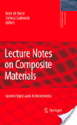 René de Borst and Tomasz Sadowski (Editors), Lecture notes on composite materials (Google eBook), Springer, 2009, 237 pages