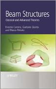 Erasmo Carrera, Gaetano Giunta and Marco Petrolo, Beam Structures Classical and Advanced Theories, Wiley, 2011, 204 pages