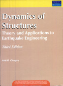 Anil K. Chopra, Dynamics of Structures, Third Edition, Pearson Education, 2007, 914 pages