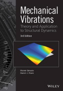 Michel Geradin and Daniel J. Rixen, Mechanical Vibrations: Theory and Application to Structural Dynamics, John Wiley & Sons, 2014, 616 pages