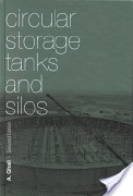 Amin Ghali, Circular storage tanks and silos (Google eBook), Taylor & Francis, 2000, 330 pages