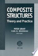 Peter Grant & Carl Q. Rousseau, editors, Composite Structures: Theory and Practice, ASTM Stock No. STP 1383, 2001