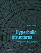 Matthias Beckh, Hyperbolic Structures: Shukhov's Lattice Towers - Forerunners of Modern Lightweight Construction, Wiley-Blackwell, February 2015, 152 pages 