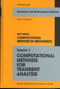 Ted Belytschko and Thomas J.R. Hughes, Computational methods for transient analysis, North-Holland, 1983, 523 pages