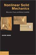 Davide Bigoni, Nonlinear Solid Mechanics, Bifurcation Theory and Material Instability, Cambridge University Press, 2012