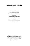 Sergei Georgievich Lekhnitskii, Anisotropic plates, Gordon and Breach, 1968, 534 pages