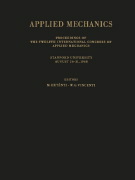 M. Hetenyi and W. G. Vincenti (Editors), Proceedings of the 12th International Congress of Applied Mechanics, Stanford University, August 26-31, 1968