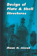 Maan H. Jawad, Design of plate and shell structures, ASME Press, 2004, 476 pages