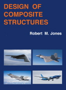 Robert M. Jones, Design of Composite Structures, Bull Ridge Publishing, Blacksburg, Virginia, 2015, xxx pages