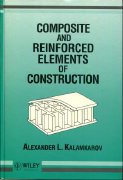 A. L. Kalamkarov, Composite and Reinforced Elements of Constructions, John Wiley & Sons, Chichester, UK, 1992