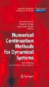 Bernd Krauskopf, Hinke M. Osinga, Jorge Galan-Vioque (Editors), Numerical Continuation Methods for Dynamical System, Springer 2007, 399 pages
