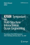 Edwin Kreuzer (Editor), IUTAM Symposium on Fluid-Structure Interaction in Ocean Engineering, Springer, 2008