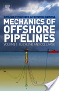 Mechanics of Offshore Pipelines, Stelios Kyriakides and Edmundo Corona, Elsevier, jul 26, 2007 - 448 pages